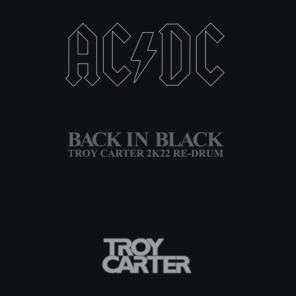 AC​-​DC - Back In Black (Troy Carter 2K22 Re​-​Drum) album artwork