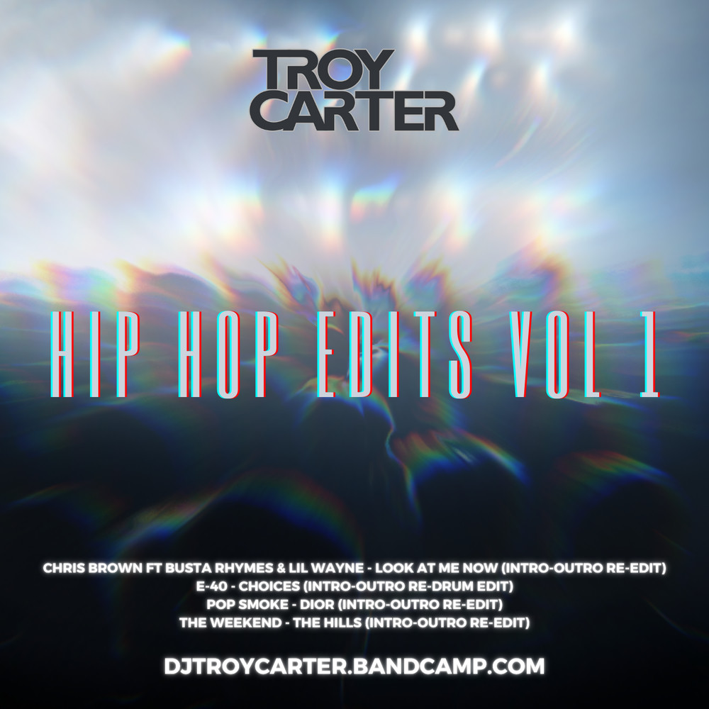 DJ Troy Carter Hip Hop Edits Vol 1 album artwork